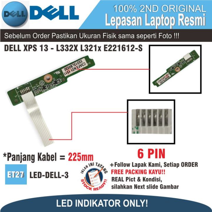ET27 LED-DEL-3 LED INDIKATOR LAPTOP DELL XPS 13 - L332X L321x DAD13AYB8C2 -42E