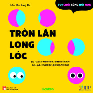 Sách Dtpbooks - Tròn lăn long lóc - Vui chơi cùng hội họa