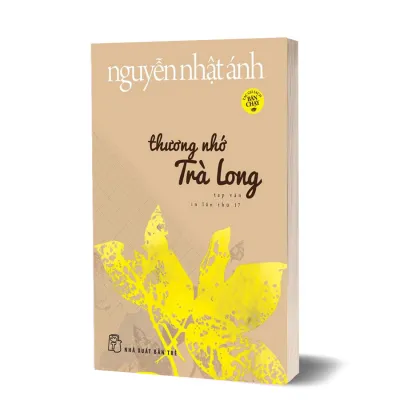Sách Hay - Thương Nhớ Trà Long - Nguyễn Nhật Ánh