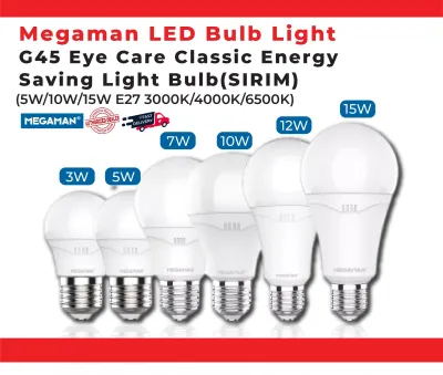 MEGAMAN LED BULB - G45 3W5W A60 7W10W A65 12W A70 15W LED BULB - 6500K (DayLight) / 3000K (WarmWhite)