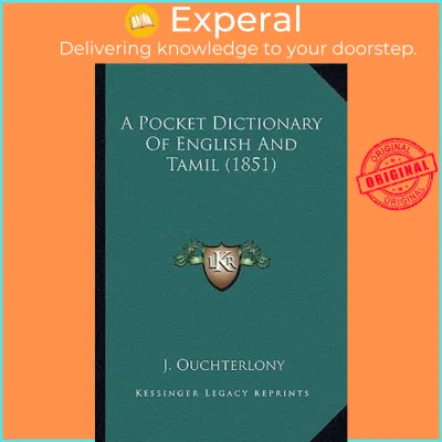 A Pocket Dictionary of English and Tamil (1851) by J Ouchterlony (US edition paperback)