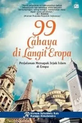 Buku 99 Cahaya di Langit Eropa Perjalanan Menapak Jejak Islam di Eropa (Hanum Salsabiela Rais Rangga Almahendra)