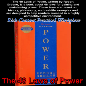 The 48 Laws Of Power Strength Rules For All Year Office Workers Social Elites Rich Content Practical Workplace
