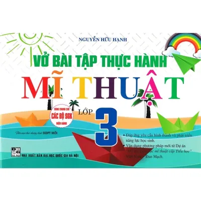 Sách - Vở Bài Tập Thực Hành Mĩ Thuật Lớp 3 (Biên Soạn Theo Chương Trình GDPT Mới)