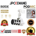 Rode PodMic Dynamic Podcasting Microphone JPC KEMANG ORIGINAL. 