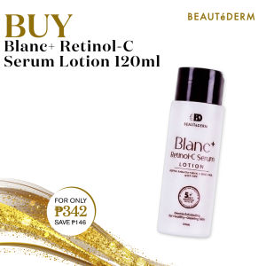 Beautederm Blanc+ Retinol C Serum Lotion 120ml Promo Whitening Body Serum SPF