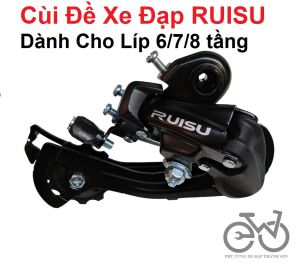 Cùi đề Gạt líp xe đạp RUISU sử dụng cho líp 678 tầng