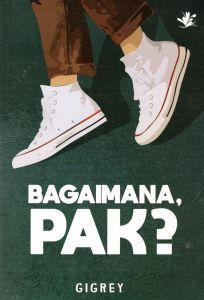 Novel Remaja - BAGAIMANA PAK? - GIGREY