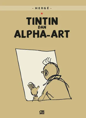 PETUALANGAN TINTIN: TINTIN & ALPHA ART