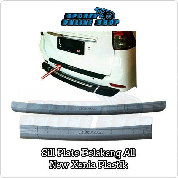 Sill Plate Belakang All New Xenia Bahan Plastik Lazada Indonesia