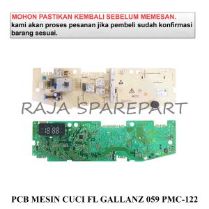 MODUL MESIN CUCI / PANEL / PCB MESIN CUCI FRONT LOADING GALLANZ 059 PMC-122