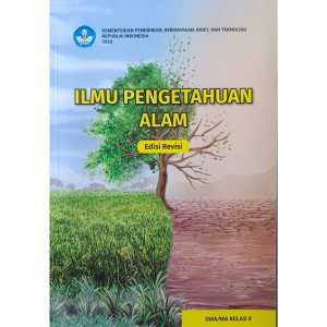 Ilmu Pengetahuan Alam Kelas 10 SMA Kurikulum Merdeka Original Kemendikbud (REVISI)