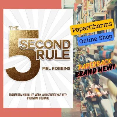 The 5 Second Rule Transform Your Life Work and Confidence with Everyday Courage