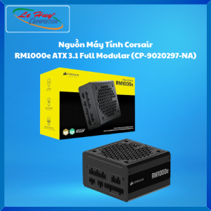 Nguồn Máy Tính Corsair RM1000e ATX 3.1 Full Modular (CP-9020297-NA) - Hàng Chính Hãng