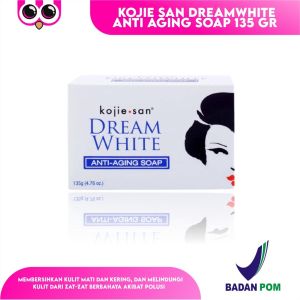 [ DREAM 135 GR ] KOJIE SAN DREAM WHITE ANTI AGING 135 GR / SABUN WAJAH DAN TUBUH