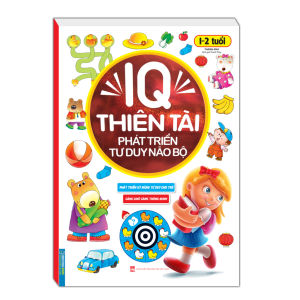 IQ thiên tài phát triển tư duy não bộ 1-2 tuổi (tái bản)