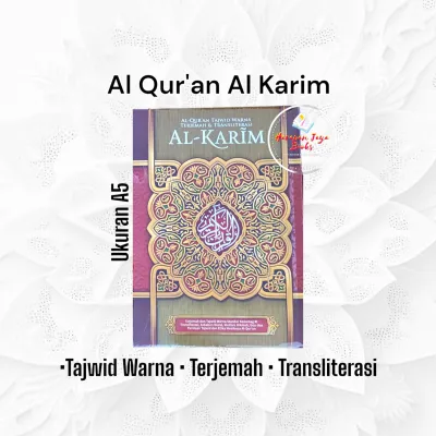 AL QURAN AL KARIM TAJWID WARNA TERJEMAH & TRANSLITERASI A5 DAN A4