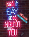 Ngồi Ở Đây Sẽ Có Người Yêu 45x120cm - Đèn Led Neon Trang Trí Quán Cafe Nhiều Màu - Đèn Led Theo Yêu Cầu. 