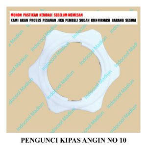 RING PENGUNCI KIPAS ANGIN / PENGUNCI JARING KIPAS / PENGUNCI KIPAS ANGIN NO 10