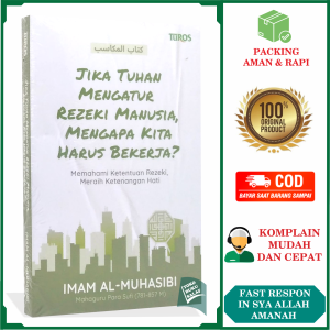 Jika Tuhan Mengatur Rezeki Manusia Mengapa Kita Harus Bekerja? Karya Imam Al-Muhasibi Penerbit Turos