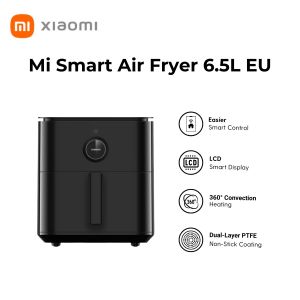 Xiaomi Smart Air Fryer 6.5L | Master every meal | Air frying | Baking | Yogurt | Dried fruit | Defrosting | Fermentation