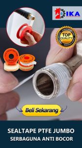 SEALTAPE UKURAN JUMBO BESAR / ISOLASI TALI PITA ANTI KEBOCORAN/ SEAL TAPE SEGEL PENCEGAH PENUTUP AIR