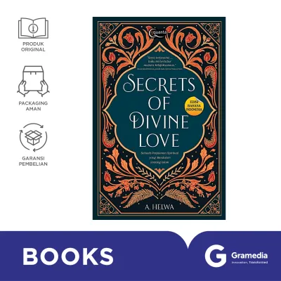 Secrets of Divine Love: Sebuah Perjalanan Spiritual yang Mendalam tentang Islam