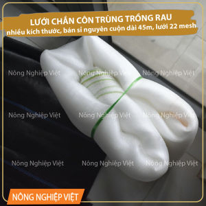 Cuộn 1.7m x 45m ưới chắn côn trùng trồng rau sạch Lưới ngăn côn trùng cho rau Lưới trùm cây ăn trái chắn ruồi vàng