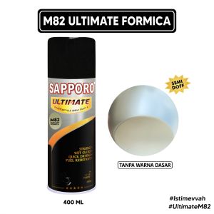 Sapporo Ultimate M82 Ultimate Formica / Cat Spray Semprot