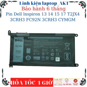 Pin Laptop Dell lnspiron 13 14 15 17 T2JX4 3CRH3 FC92N 3CRH3 CYMGM- Pin WDXOR-42Wh
