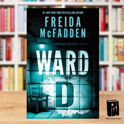 Ward D by: Freida McFadden (Paperback)