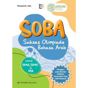 Ori Soba Sukses Olimpiade Bahasa Arab SMA/SMK Penerbit ERLANGGA
