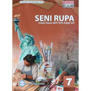 Buku Paket Seni Rupa Kelas 7 SMP Kurikulum Merdeka Penerbit GLOBAL OFFSET SEJAHTERA