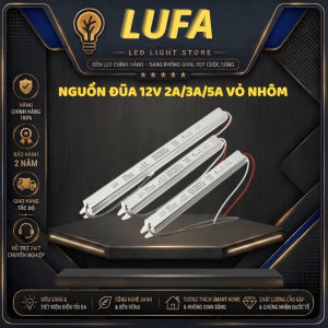 Nguồn Đũa 12V 2A/3A/5A Vỏ nhôm mỏng nhẹ - Nguồn LED Dây 24W/36W/60W Cho Tranh Điện Tủ Kệ Decor