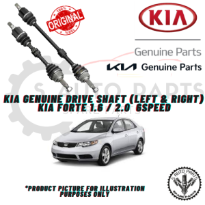KIA FORTE 1.6 / 2.0 6SPEED (LEFT & RIGHT) DRIVE SHAFT BRAND 100% ORIGINAL KIA