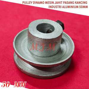 Puli / Pully / Pulley Aluminium Dinamo Manual Mesin Jahit Pasang kancing Industri 50MM