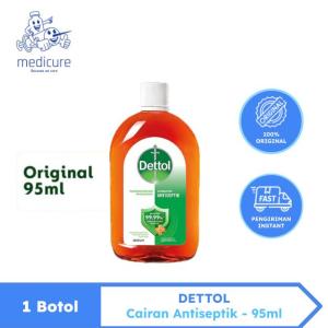 Dettol Cairan Antiseptik Disinfektan 95ml Bottle - Antiseptic Liquid