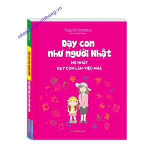 Sách - Dạy Con Như Người Nhật - Mẹ Nhật Dạy Con Làm Việc Nhà