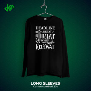 Desain Kaos Keren - Desain Deadline Jumat - Kaos Islami - Bahan Combed 20s Tebal Lembut dan Nyaman Standar Kaos Distro