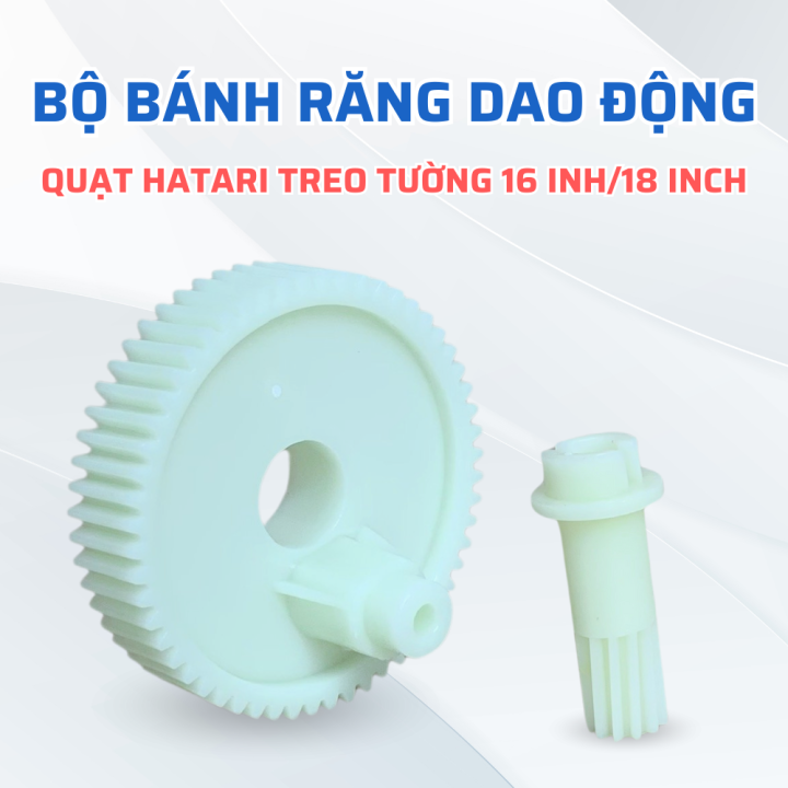 Bộ Bánh Răng Dao Động Quạt HATARI Treo Tường 16 Inch Và 18 Inch | Lazada.vn