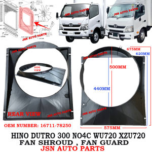 J02S08 FAN SHROUD HINO 300 DUTRO WU720 NO4C XZU720 LORRY TRUCK 16711-78250