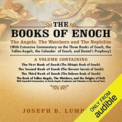 (Audible and ebooks in CDs) The Books of Enoch: The Angels The Watchers and The Nephilim With Extensive Commentary