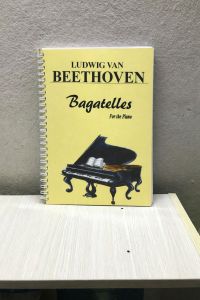 Beethoven "Bagatelles for the Piano" - Tuyển tập Bagatelles Beethoven viết cho Piano (Giáo trình Piano cổ điển)