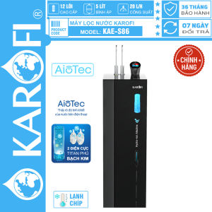 Máy lọc nước nóng lạnh Hydro-ion kiềm Karofi KAE-S86 12 Lõi MỚI 2025 BẢO HÀNH CHÍNH HÃNG 3 NĂM