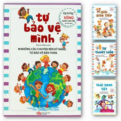 Sách - Xả Kho- Rèn Kỹ Năng Sống Cho Bé : Tự Bảo Vệ Mình Giỏi Giao Tiếp Tự Thoát Hiểm Thói Quen Tốt