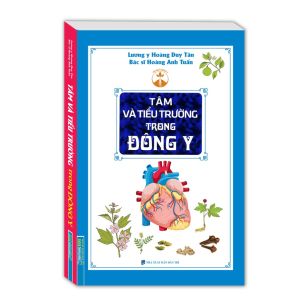 Sách - Tâm Và Tiểu Trường Trong Đông Y (Bìa Mềm)