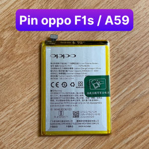Pin Oppo F1S/ A59/ A1601 BLP601 Dung Lượng 3075mAh Zin Máy