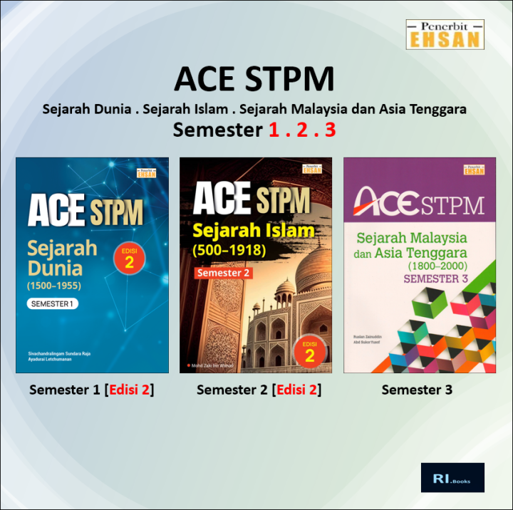 [Penerbit Ehsan] ACE STPM Sejarah: Dunia (1500-1955) . Islam (500-1918 ...