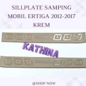 Sillplate Samping Pijakan Kaki Mobil Ertiga 2012-2017 Sill Plate Cream