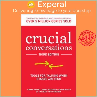 Crucial Conversations: Tools for Talking When Stakes are High Third Edition by Kerry Patterson (US edition paperback)